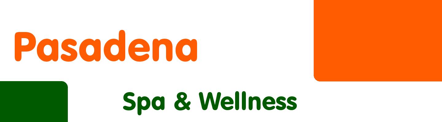 Best spa & wellness in Pasadena - Rating & Reviews